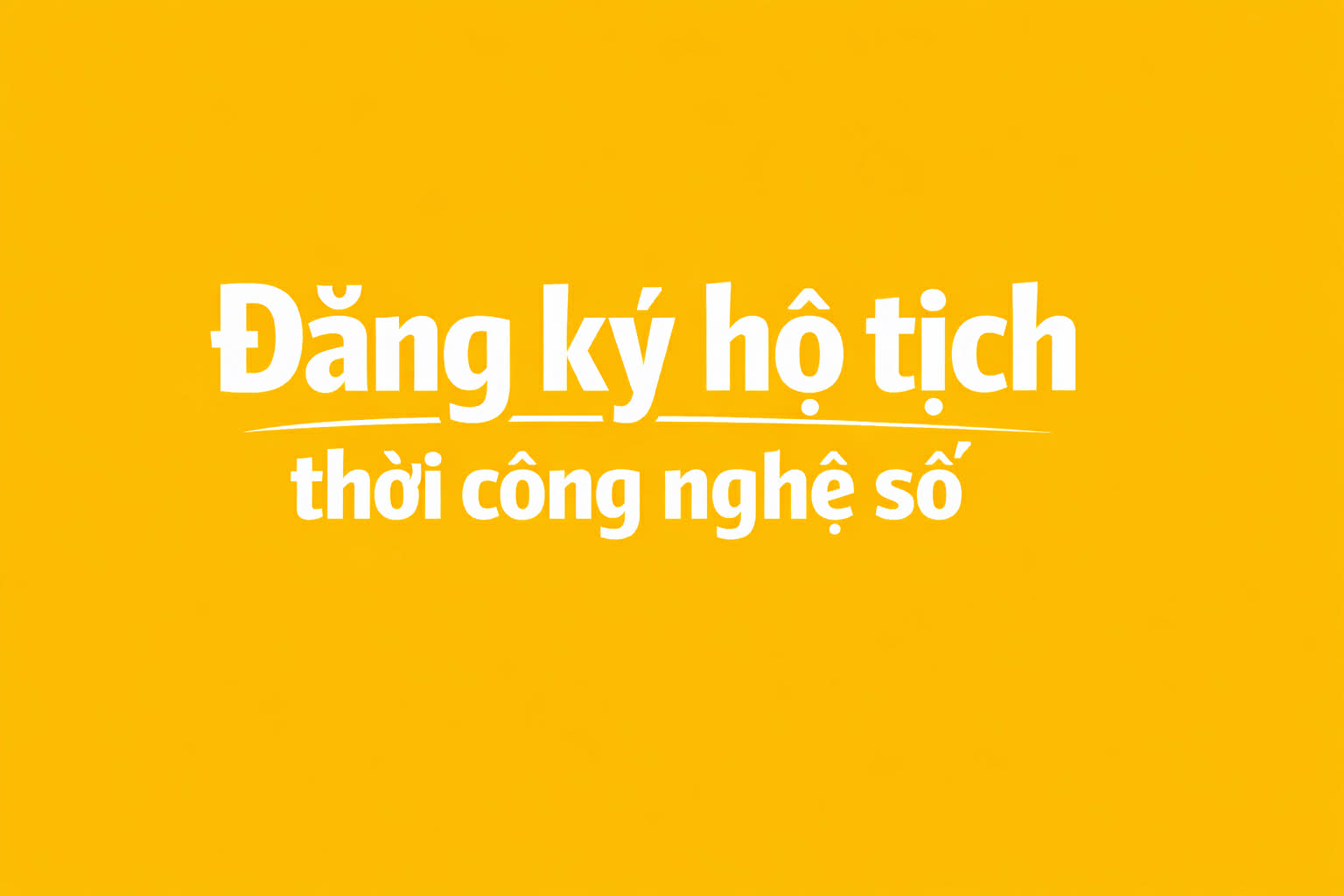 Qui trình thực hiện thủ tục hành chính về lĩnh vực hộ tịch ( khai sinh, kết hôn, xác nhận tình trạng hôn nhân ...)