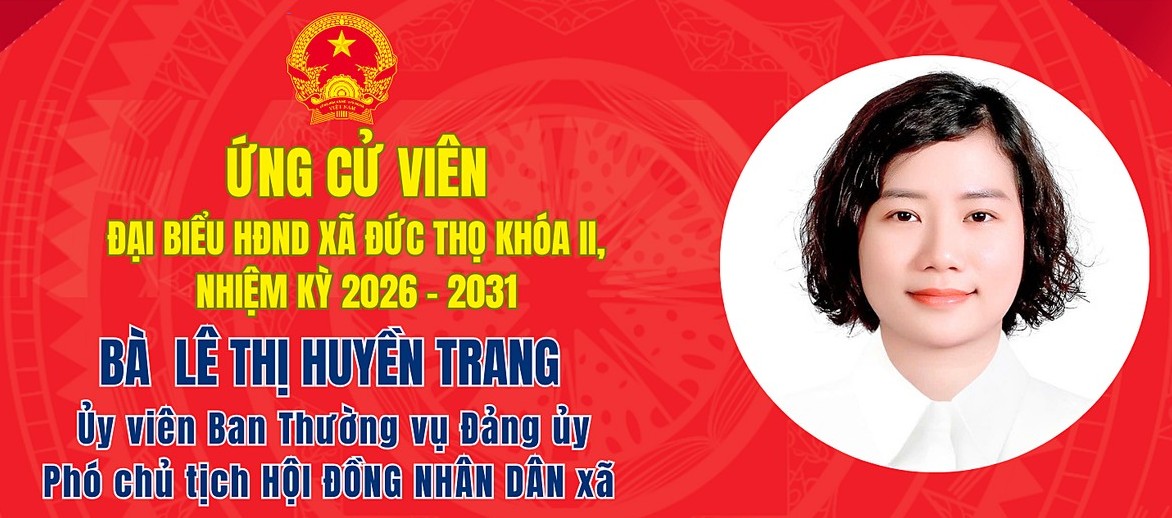 Tiểu sử ứng cử viên đại biểu HĐND xã Đức Thọ khóa II Lê Thị Huyền Trang 