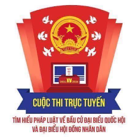 CUỘC THI TRỰC TUYẾN TÌM HIỂU BẦU CỬ QUỐC HỘI VÀ HĐND CÁC CẤP