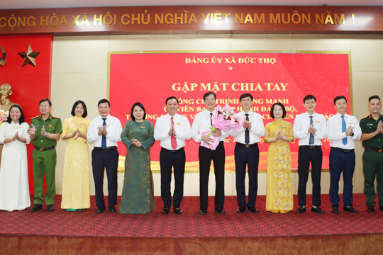 Đức Thọ: Gặp mặt chia tay đồng chí Trịnh Hồng Mạnh chuyển công tác